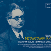 Nowowiejski: Symphonic Works