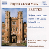 rejoice in the lamb / hymn to st cecilia / missa brevis (choir of st john's college feat. conductor: christopher robinson)