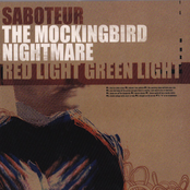 Saboteur/Mockingbird Nightmare/Red Light Green Light