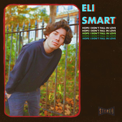 Eli Smart: Hope I Don't Fall in Love
