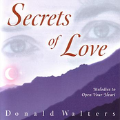 Secrets of Love - Melodies To Open Your Heart:  Composed by Donald Walters
