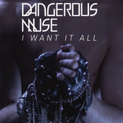 I Want It All by Dangerous Muse