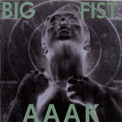 Big Fist by Aaak