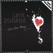 Saul Zonana: Love Over Money