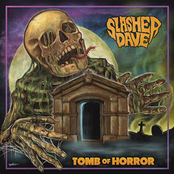 Slasher Dave: Tomb Of Horror