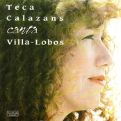 Teca Calazans Canta Villa-Lobos