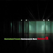 Electroacoustic music. Volume IX