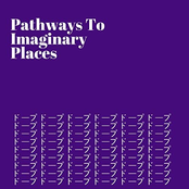 Pathways to Imaginary Places