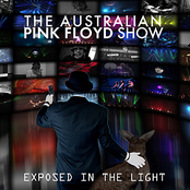 Australian Pink Floyd Show: Exposed In The Light