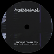 ENDLESS DEATHLESS (Daniel Avery Remix)