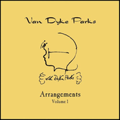Van Dyke Parks: Arrangements Volume I