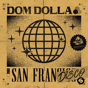 Dom Dolla: San Frandisco