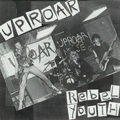 Rebel Youth by Uproar