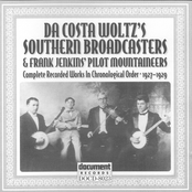 Da Costa Woltz's Southern Broadcasters & Frank Jenkins' Pilot Mountaineers (1927-1929)