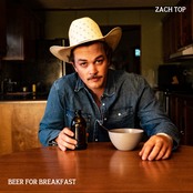 Zach Top: Beer For Breakfast