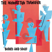 Goodbye Love by The Manhattan Transfer