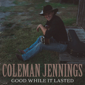 Good While It Lasted