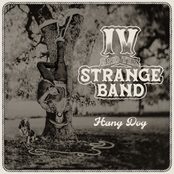 IV and The Strange Band: Hang Dog