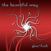 The Beautiful Ones: Glam~funk