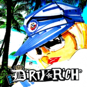 The Dirty Rich Live