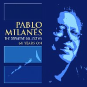 Pablo Milanes: Pablo Milanés, The Definitive Collection