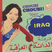 Choubi Choubi! Folk and Pop Sounds from IRAQ Vol. 1