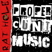 Rat Hole: Not Scared (Of Calling You A Cunt)