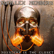 Swollen Members: Monsters in the Closet