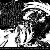 Next Time You Bump Into Me I'LL Run You Over With My Truck