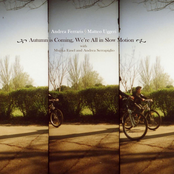 Autumn Is Coming, We're All in Slow Motion