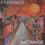 Kyle Feerick: The Change & The Balance