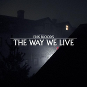 Erik Blood: The Way We Live