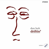 Dan Holt: Driftin'