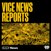 VICE News Reports