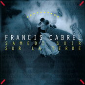 Francis Cabrel: Samedi Soir Sur La Terre