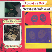 The Swirlies: Brokedick Car