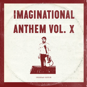 Imaginational Anthem, Vol. X: Overseas Edition