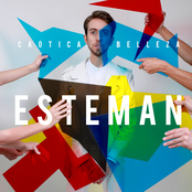 Esteman: Caótica Belleza