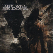 Thy Will Be Done: Was And Is To Come(metalize_666@hotmail.com)