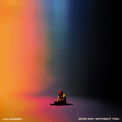 Who Am I Without You