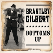 Brantley Gilbert: Bottoms Up