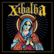 Xibalba: Madre Mia Gracias Por Los Dias