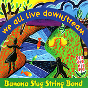 We All Live Downstream