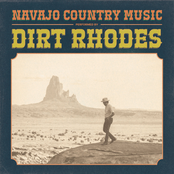 Dirt Rhodes: Navajo Country Music