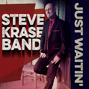 Steve Krase Band: Just Waitin'