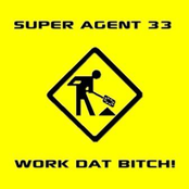 Super Agent 33 - Work Dat Bitch (Massimiliano Guaiana Remix)