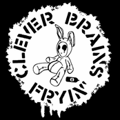 Clever Brains Fryin'