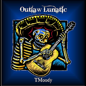 Outlaw Lunatic