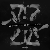 No Desencanto de Duras Palavras