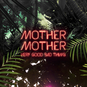 Get Out The Way by Mother Mother